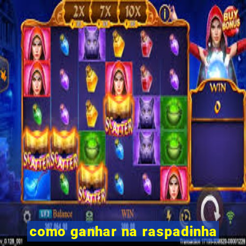 como ganhar na raspadinha